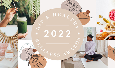 Hip & Healthy Wellness Awards 2022 winners revealed 